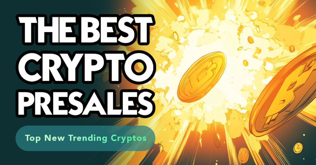 Best Crypto Presales to Invest In 2024 [Final Ultimate List] - Top 5 New Trending Coins to Buy Now